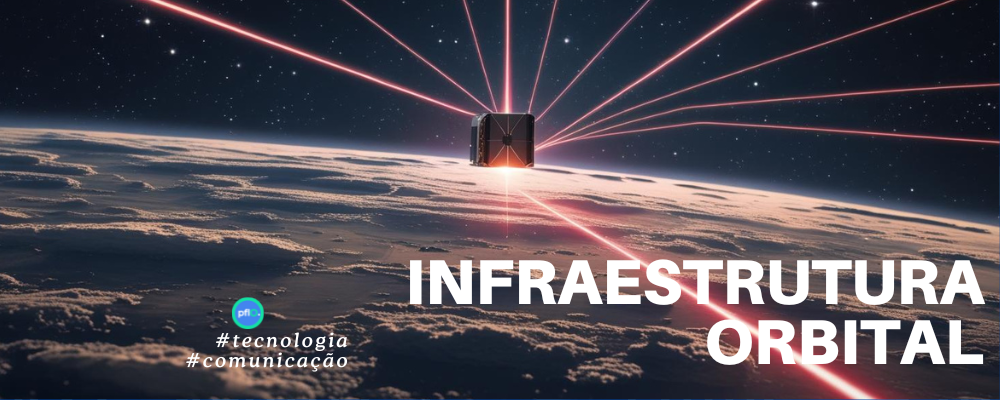 Backbone no Espaço: os bastidores da internet que orbita a Terra